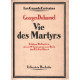 Vie des martyrs / edition définitive avec 19 gravures sur bois par...