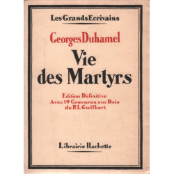 Vie des martyrs / edition définitive avec 19 gravures sur bois par...