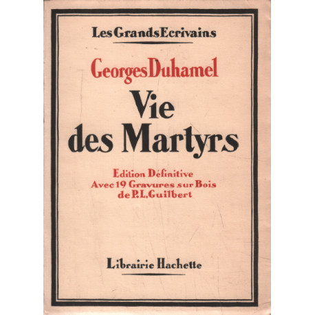 Vie des martyrs / edition définitive avec 19 gravures sur bois par...