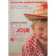 Tout se joue avant 6 ans: How to Parent