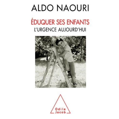 Eduquer ses enfants : L'urgence aujourd'hui