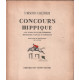 Concours hippique avec notes critiques d'éminants spécialistes...