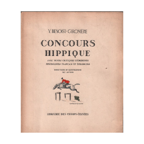 Concours hippique avec notes critiques d'éminants spécialistes...