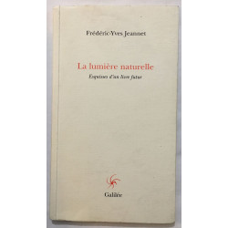 La Lumière naturelle : Esquisses d'un livre futur
