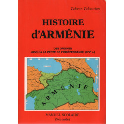 Histoire d'armenie des origines jusqu'a la perte de l'independance...