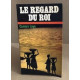 Regard du roi