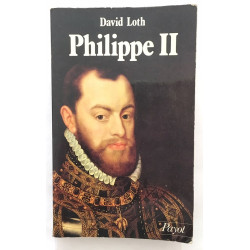 Philippe II : 1527-1598