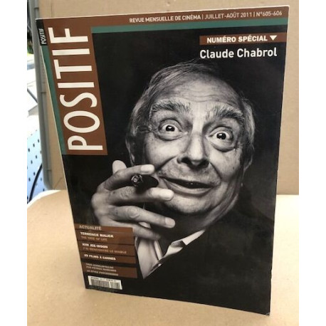 Revue positif n° 605-606 / numero spécial Claude Chabrol