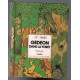 Gédéon dans la foret / dessiné par l'auteur