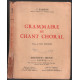 Grammaire du chant choral