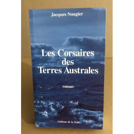 Les corsaires des terres austales