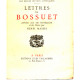 Lettres de bossuet / introduction et notes par Henri Massis
