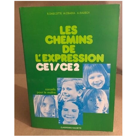 Les chemins de l'expression ce1 / ce2