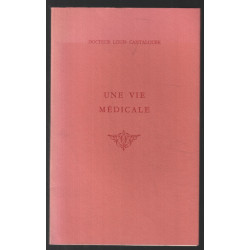 Une vie médicale