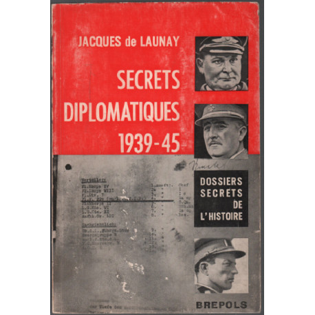 Secrets diplomatiques 1939-45