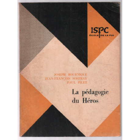 La pédagogie du héros