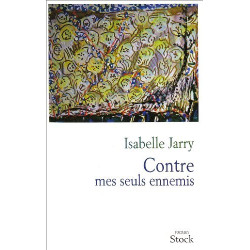 Contre mes seuls ennemis