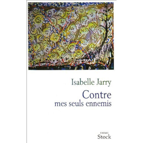 Contre mes seuls ennemis