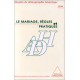 ANNALES DE DEMOGRAPHIE HISTORIQUE : LE MARIAGE REGLES ET...