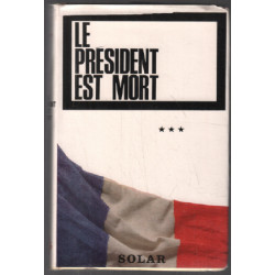 Le président est mort