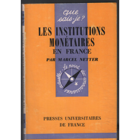 Les institutions monétaires
