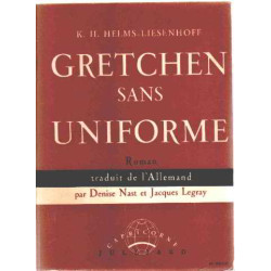 Gretchen sans uniforme