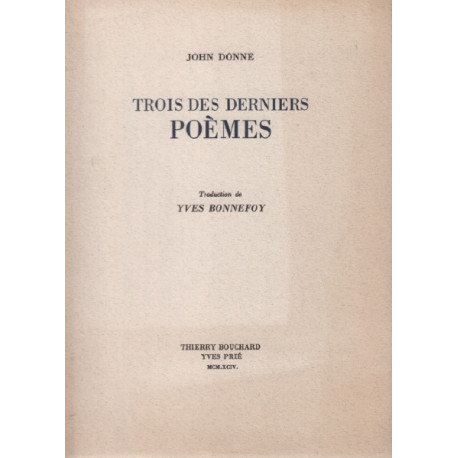 Trois des derniers poèmes