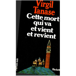 Cette mort qui va et vient et revient : Roman gendarme (Parfum noir)