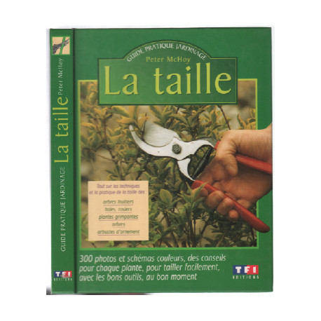 Guide pratique jardinage la taille des arbres