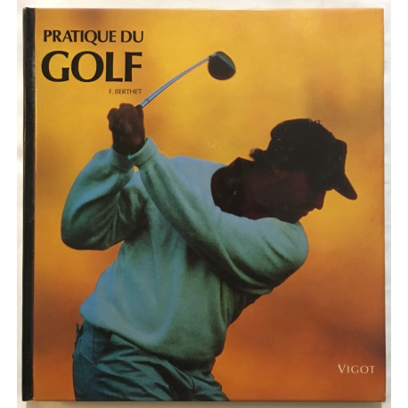 PRATIQUE DU GOLF