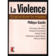 La Violence : Ce qu'en disent les religions