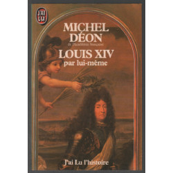 Louis XIV ( par lui-même )