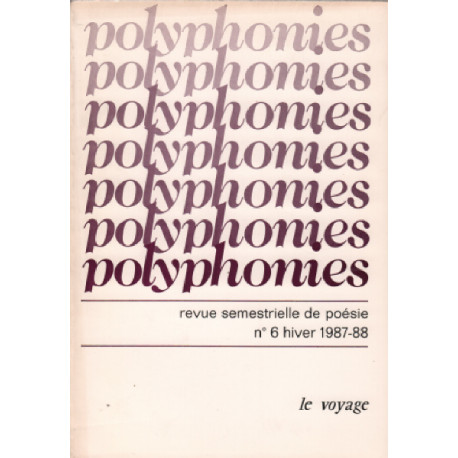 Revue trimestrielle de poesie polyphonies n° 6 / le voyage