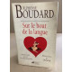 Sur le bout de la langue : Promenade parmi les mots d'amour/...