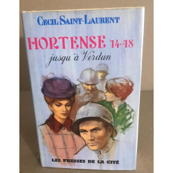 Hortense 14-18 jusqu'a verdun