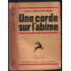 Une corde sur l'abîme