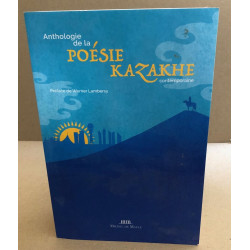Anthologie de la poésie contemporaine kazakhe