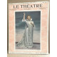 Le théâtre revue mensuelle illustrée n° 31 / nombreuses photographies