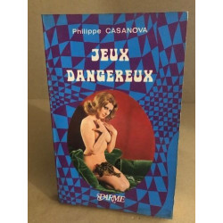 Jeux dangereux
