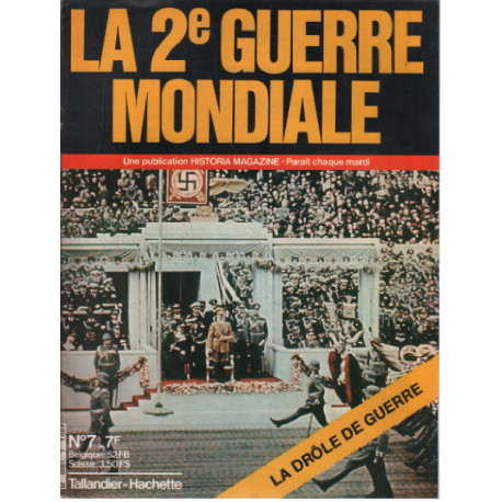 La 2e guerre mondiale n° 7 / la drole de guerre