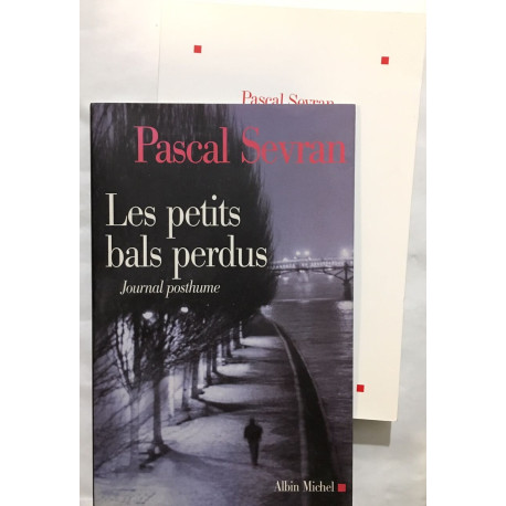 Les Petits Bals perdus: Journal 9 - Journal posthume