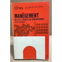 Manègement ou les 5 secrets du développement