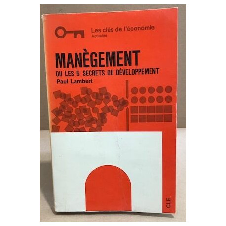 Manègement ou les 5 secrets du développement