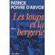 Les loups et la bergerie