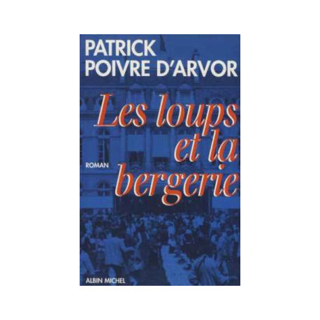 Les loups et la bergerie