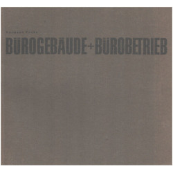 Bûrogebäude + bürobetrieb