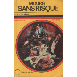 Mourir sans risque