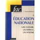 L'education nationale une culture une service un systeme 022796