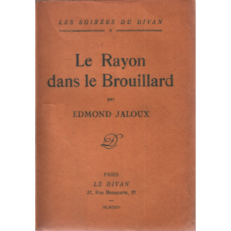 Le rayon dans le brouillard / EO numerotée