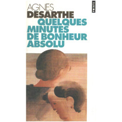 Quelques minutes de bonheur absolu